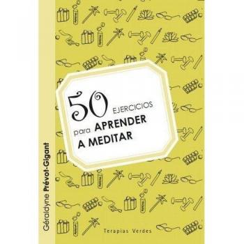 50 ejercicios para aprender a meditar