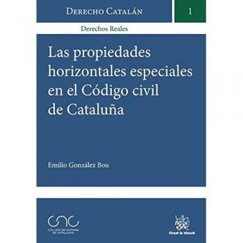 Las Propiedades Horizontales Especiales en el Código Civil de Cataluña