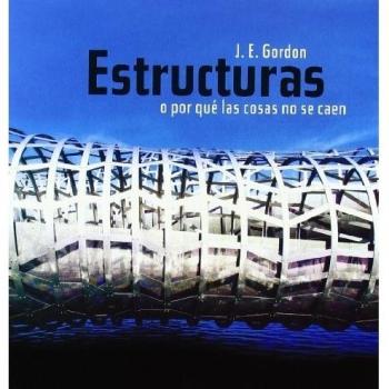 Estructuras O Por Qué Las Cosas No Se Caen