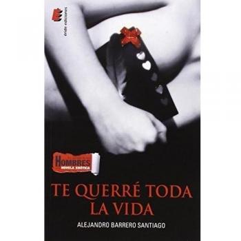 Te querré toda la vida