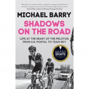 Sombras en el Camino: Vida en el Corazón del Pelotón, Desde US Postal Hasta Team Sky