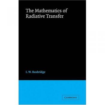 Matemáticas del Transferencia Radiativa - Edición en Rústica de Cambridge
