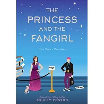 The Princess and the Fangirl (Once Upon a Con Series #2)