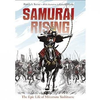 Samurai Rising: The Epic Life of Minamoto Yoshitsune