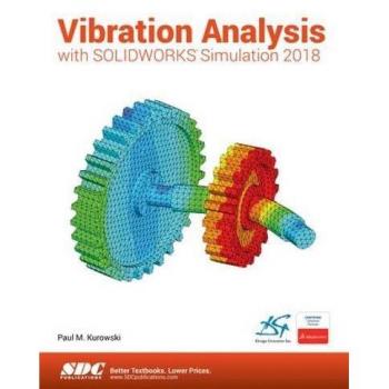 Vibration Analysis with SOLIDWORKS Simulation 2018