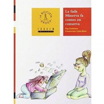 La fada Minerva fa contes en conserva: 35