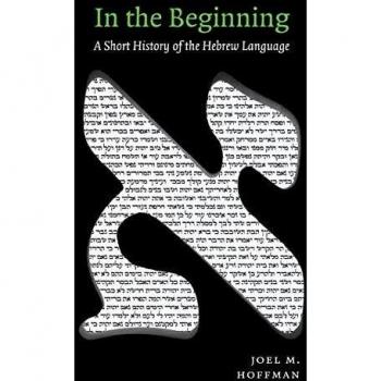 In the Beginning: A Short History of the Hebrew Language