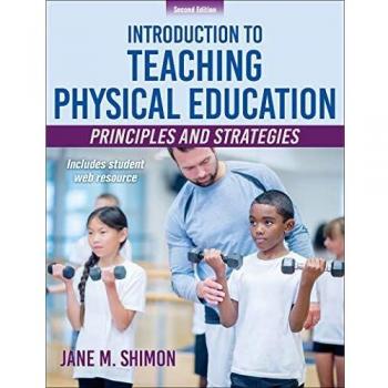 Introduction to Teaching Physical Education: Principles and Strategies