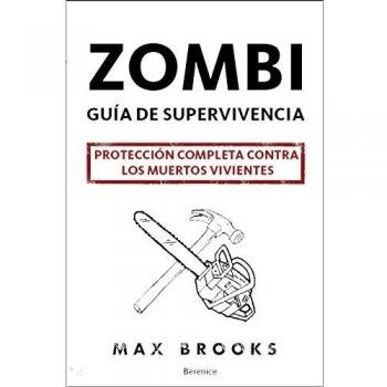 Zombi. Guía de supervivencia - Max Brooks