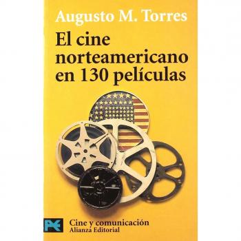 El cine norteamericano en 130 películas - Augusto M. Torres