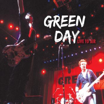 Live to air - Green Day