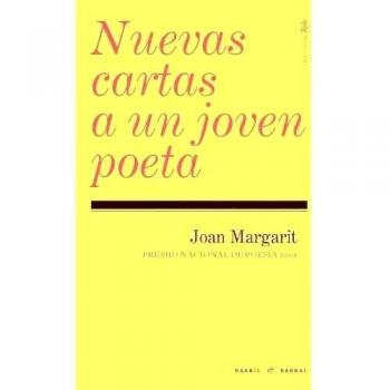 Nuevas Cartas A Un Joven Poeta 2ｦ - Joan Margarit