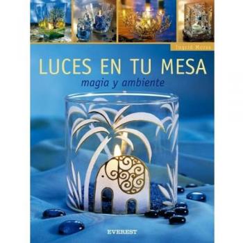 Luces en tu mesa. Magia y ambiente