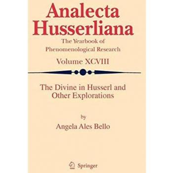 The Divine in Husserl and Other Explorations: 98