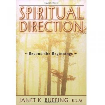 Spiritual Direction: Beyond the Beginnings