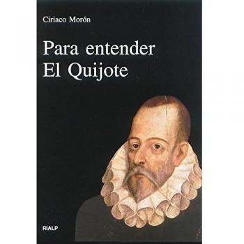 Para entender El Quijote