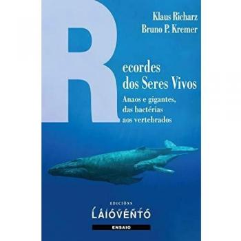 RECORDES DOS SERES VIVOS: Anaos e gigantes, das bactérias aos vertebrados: 364