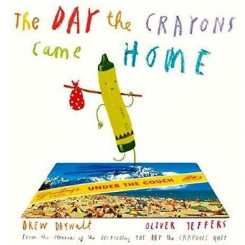 The Day The Crayons Came Home