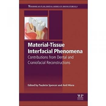 Material-Tissue Interfacial Phenomena: Contributions from Dental and Craniofacial Reconstructions