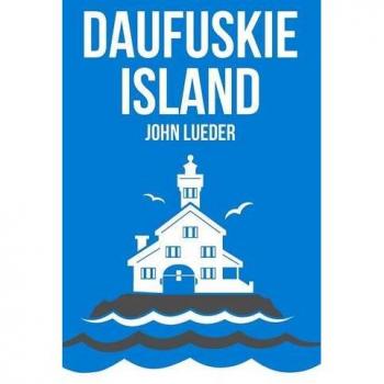 Isla Daufuskie, por John Lueder - Guía de viaje ilustrada y detallada