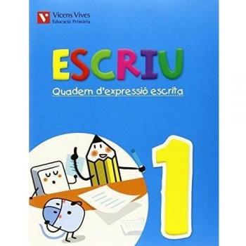 Escriu. Quadern D'Expressió Escrita 1. Comunitat Valenciana - 9788468219790