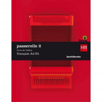 Passarelle 2. 2 Bachillerato