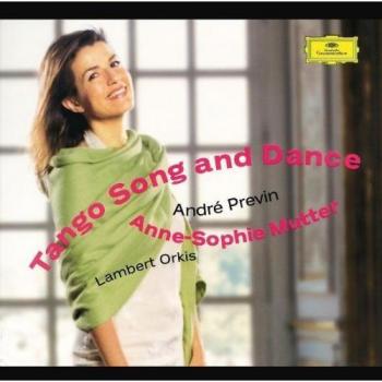 Anne-Sophie Mutter - Tango Song and Dance