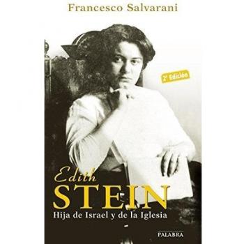 Edith Stein hija de Israel y De La Igles