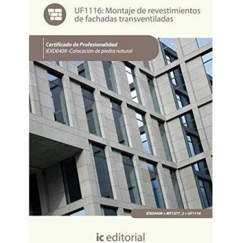 Montaje de revestimientos de fachadas transventiladas. IEXD0409 - Colocación de piedra natural