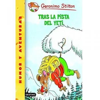 Tras la pista del yeti: Geronimo Stilton 16 - Geronimo Stilton