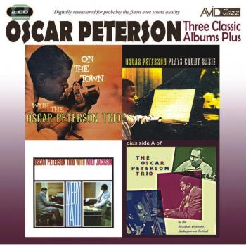 Classic Jazz Albums Collection: Very Tall, On The Town & Oscar Peterson Plays Count Basie