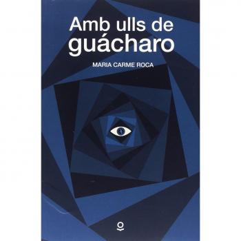 Amb ulls de guácharo