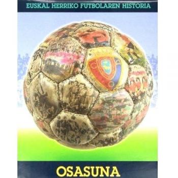 Osasuna, Euskal Herriko Futbolaren Historia
