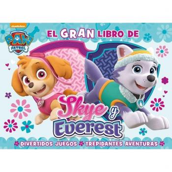 El gran libro de Sky y Everest - NICKELODEON