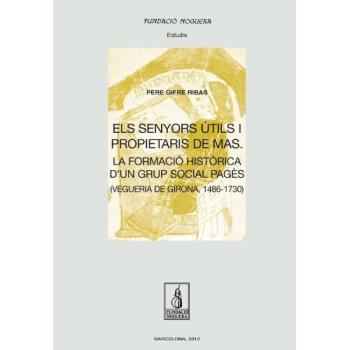 Els senyors útils i propietaris de mas