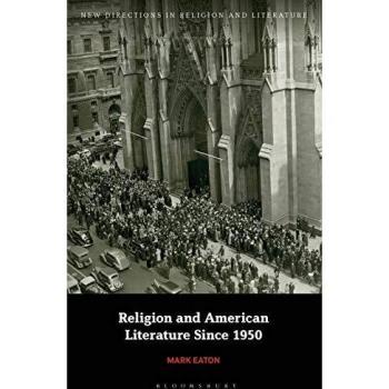 Religion and American Literature Since 1950