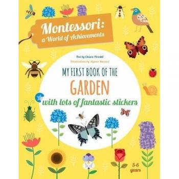 My First Book of the Garden: Montessori a World of Achievements