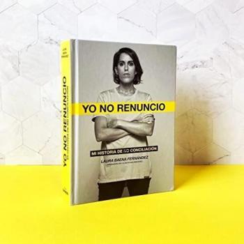 Yo no renuncio: Mi historia de no conciliación (Testimonios de vida
