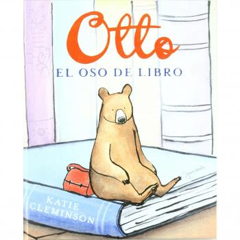 Otto, el oso del libro - Katie Cleminson