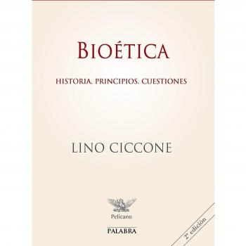 Bioetica. Historia, Pricipios. Cuestines