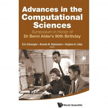 Avances en las Ciencias Computacionales - Actas del Simposio en Honor al 90 Cumpleaños del Dr. Berni Alder