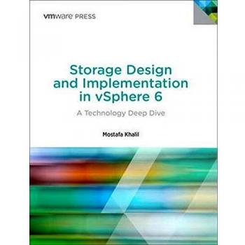 Storage Design and Implementation in vSphere 6: A Technology Deep Dive