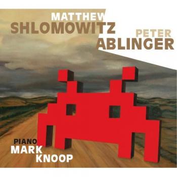 Matthew Shlomowitz/Peter Ablinger