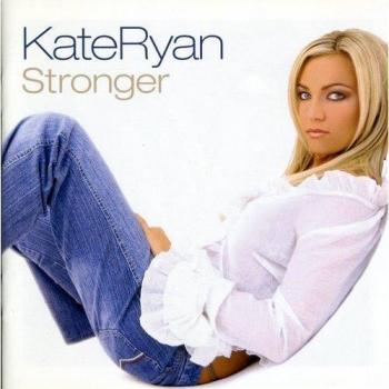 Stronger - Kate Ryan