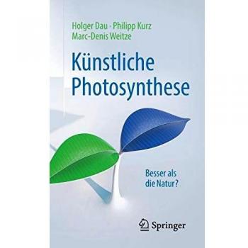 Künstliche Photosynthese: Besser als die Natur?