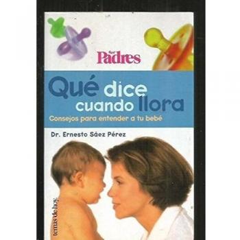 Qué dice cuando llora