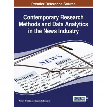 Métodos de Investigación Contemporáneos y Análisis de Datos en la Industria de Noticias - Tapa Dura (Avances en Medios, Entretenimiento y Artes)