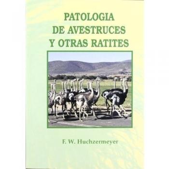 Patología de avestruces y otras ratites