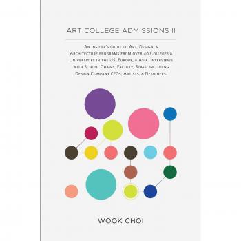 Art College Admissions II: Comprehensive Guide for Aspiring Artists