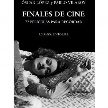 Finales de cine: 77 películas para recordar